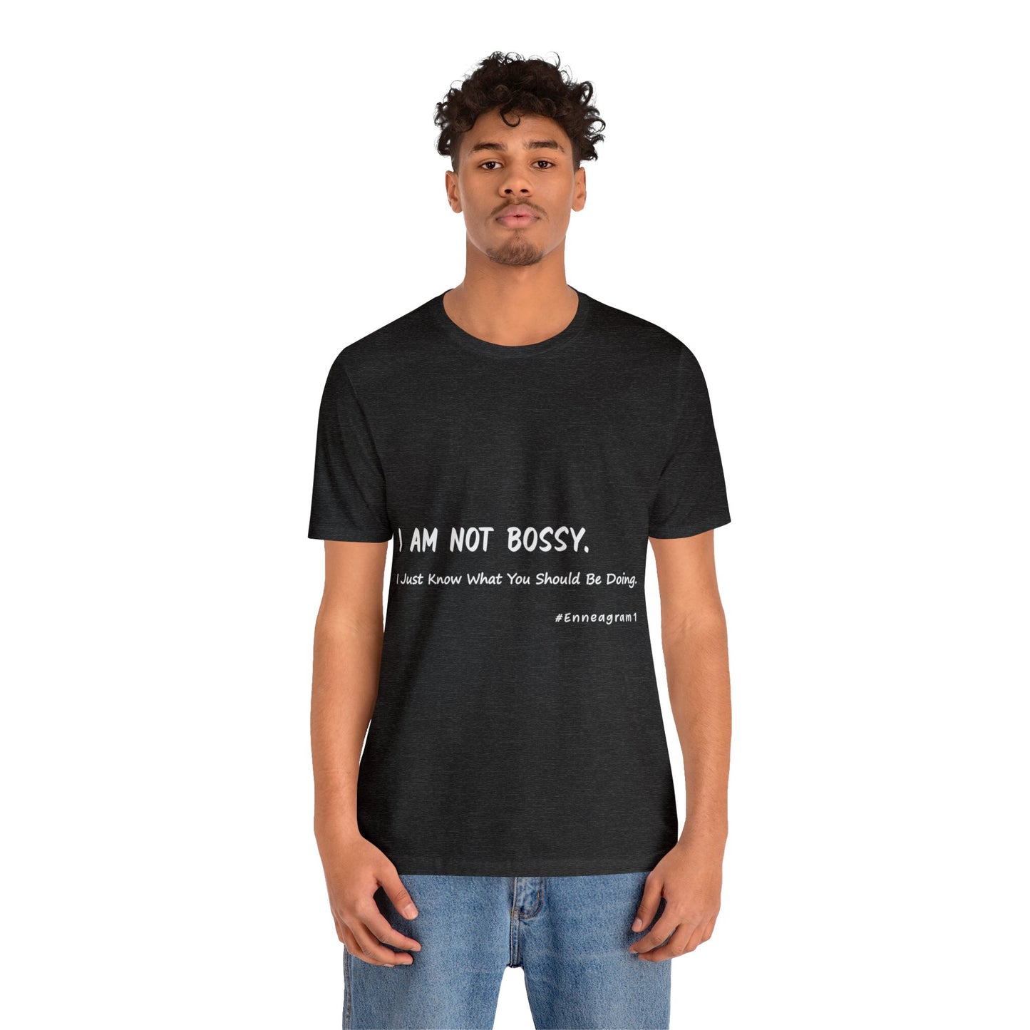Enneagram Type 1 T-Shirt. I Am Not Bossy. I Just Know What You Should Be Doing. Funny Enneagram T-shirts. Enneagram Gift.