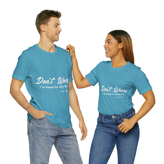 Enneagram Type 6 T-Shirt. Don't Worry I've Planned For Everything. Funny Enneagram T-shirts. Enneagram Gift.