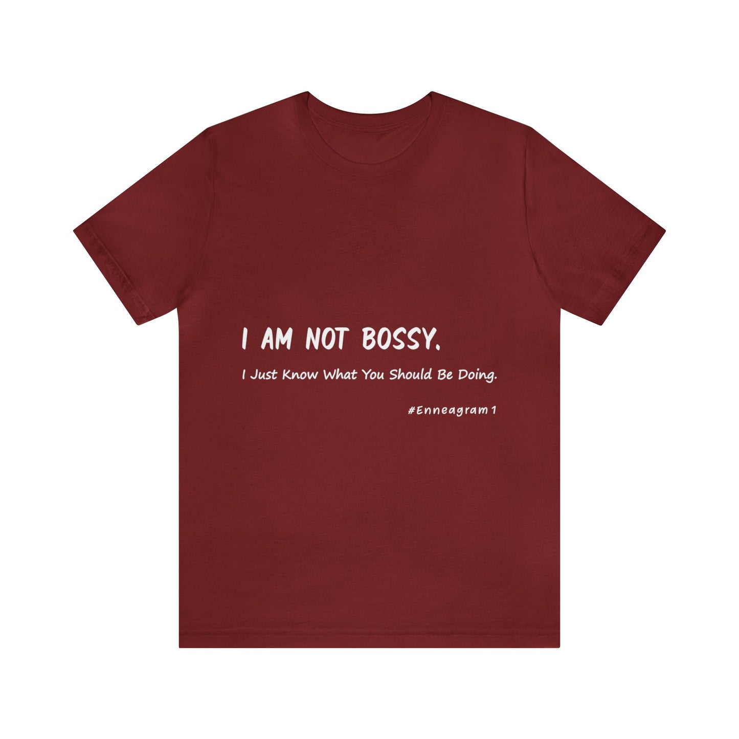 Enneagram Type 1 T-Shirt. I Am Not Bossy. I Just Know What You Should Be Doing. Funny Enneagram T-shirts. Enneagram Gift.