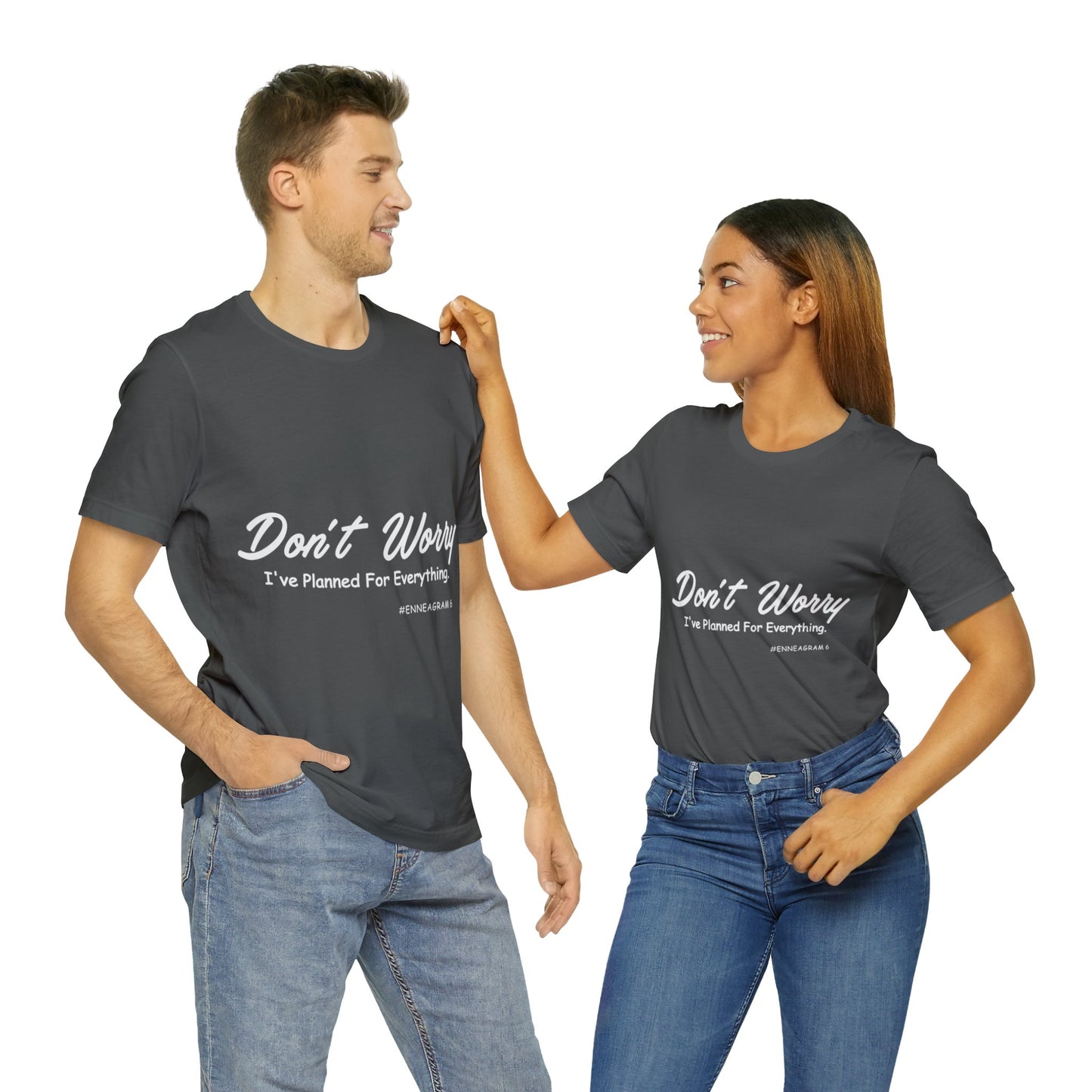 Enneagram Type 6 T-Shirt. Don't Worry I've Planned For Everything. Funny Enneagram T-shirts. Enneagram Gift.