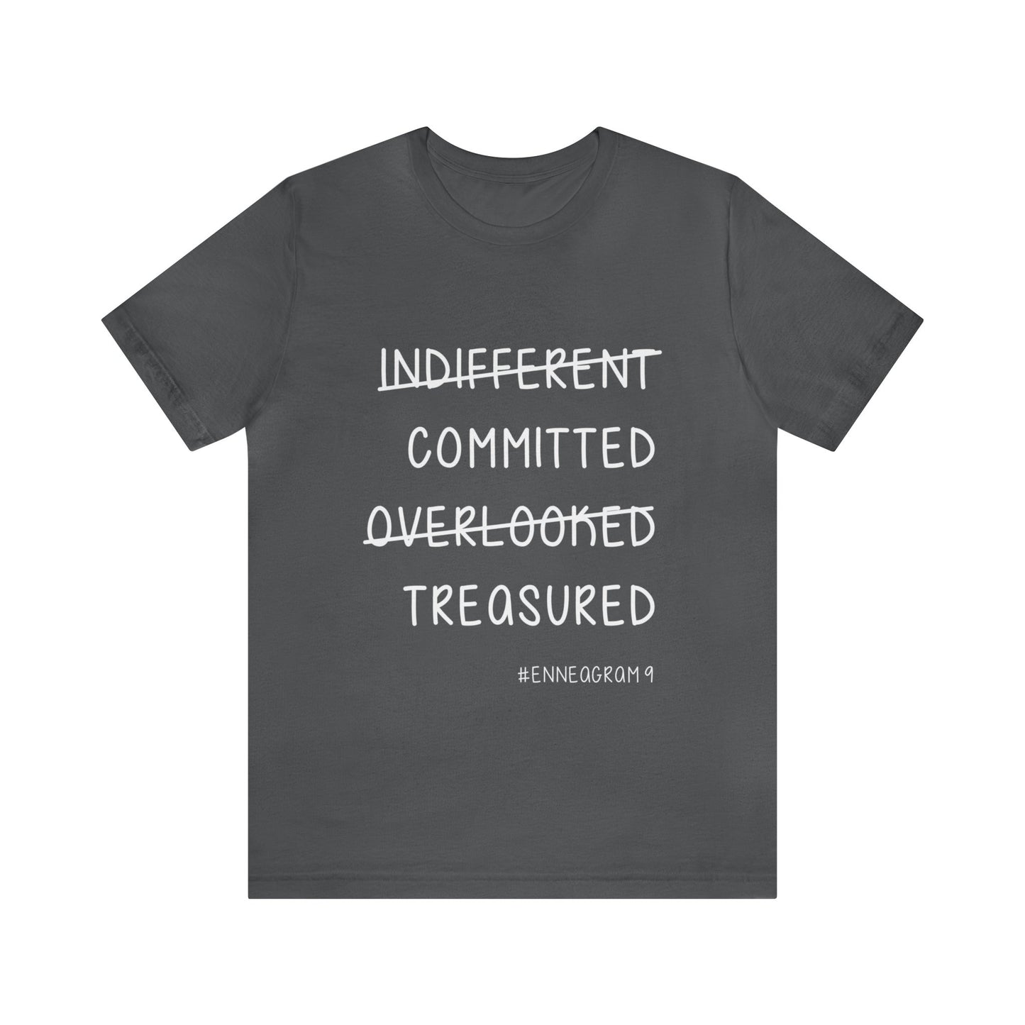 Enneagram Type 9 T-Shirt. Indifferent Committed Overlooked Treasured. Funny Enneagram T-shirts. Enneagram Gift.