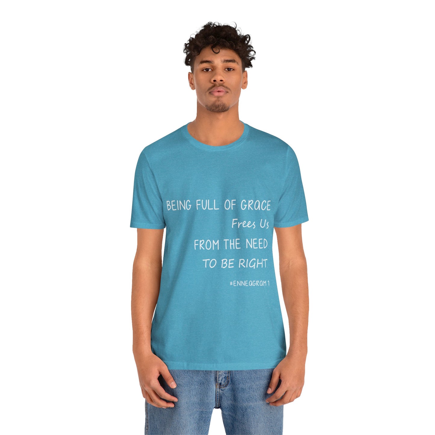 Enneagram Type 1 T-Shirt. Being Full Of Grace Frees Us From The Need To Be Right. Funny Enneagram T-shirts. Enneagram Gift.