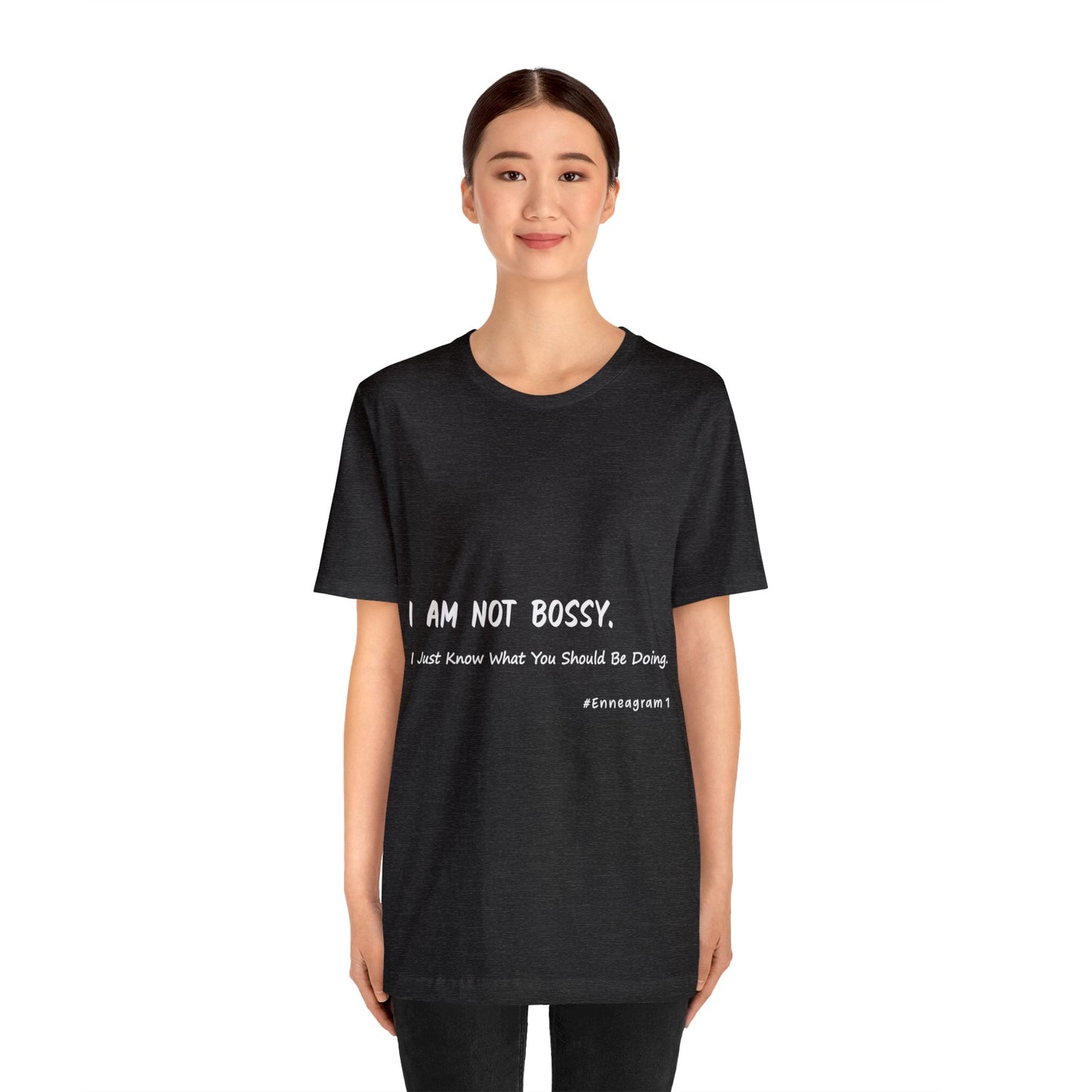 Enneagram Type 1 T-Shirt. I Am Not Bossy. I Just Know What You Should Be Doing. Funny Enneagram T-shirts. Enneagram Gift.